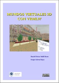 Mundos Virtuales 3D con VRML97 (ISBN 9788469303214)